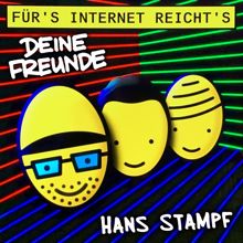 Deine Freunde: Hans Stampf