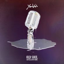 XamVolo: Old Soul (Sam Gellaitry Remix)