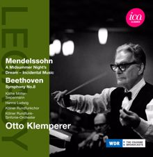 Otto Klemperer: Mendelssohn: A Midsummer Night's Dream - Beethoven: Symphony No. 8