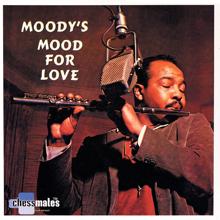 James Moody: Moody's Mood For Love