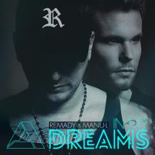 Remady, Manu-L: In My Dreams (Extended)