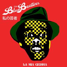 The Bluebeaters: La Mia Geisha