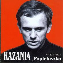 Misart: Popieluszko – Kazania