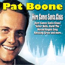 Pat Boone: Here Comes Santa Claus