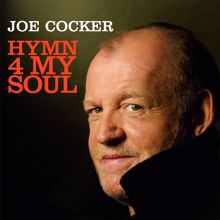 Joe Cocker: Hymn 4 My Soul