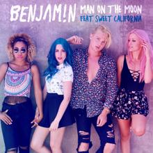 Benjamin: Man On The Moon (feat. Sweet California)