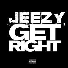 Young Jeezy: Get Right