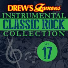 The Hit Crew: Drew's Famous Instrumental Classic Rock Collection (Vol. 17)