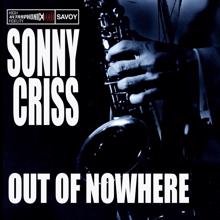 Sonny Criss: Out of Nowhere