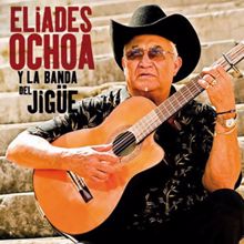 Eliades Ochoa: Eliades Ochoa y la Banda del Jigüe (Remasterizado)