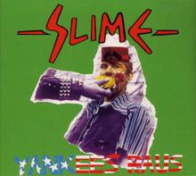 Slime: Yankees raus