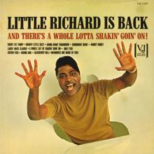 Little Richard: Little Richard Is Back (And There's A Whole Lotta Shakin' Goin' On!)