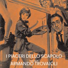 Armando Trovajoli: I piaceri dello scapolo (Original Motion Picture Soundtrack / Remastered 2023)