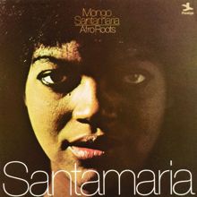 Mongo Santamaría: Afro Roots