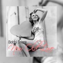 Bobbi Briere: New Old Love