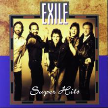 Exile: I Can't Get Close Enough (Album Version)