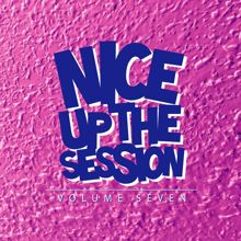 Various Artists: Nice Up! The Session, Vol. 7