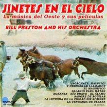 Bill Preston and His Orchestra: Il Mercenario (de la película "Salario para matar")