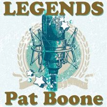 Pat Boone: Legends