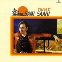 Sami Saari: Turisti