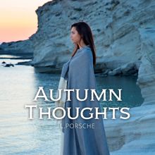 L.porsche: Autumn Thoughts