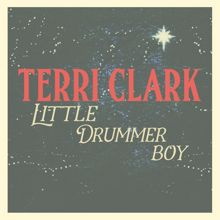Terri Clark: Little Drummer Boy