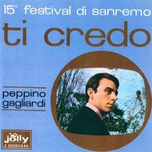 Peppino Gagliardi: Ti credo - Parlami