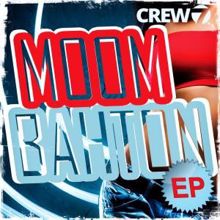 Crew 7 feat. Geeno Fabulous: Fuck It (I Don't Want You Back) [Moombahton Mix]