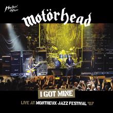 Motörhead: I Got Mine (Live at Montreux, 2007)