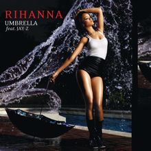 Rihanna, JAY-Z: Umbrella (Jody den Broeder Lush Radio Edit)