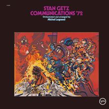 Stan Getz: Communications '72