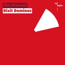 The Present, Juliane Laake, Mira Lange & Lee Santana: Dixit dominus