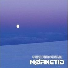 Netherworld: Morketid