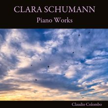 Claudio Colombo: Clara Schumann: Piano Works