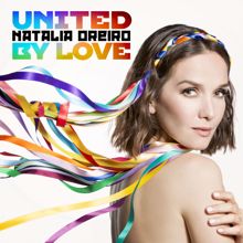 Natalia Oreiro: United By Love