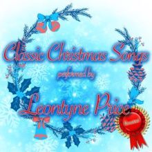 Leontyne Price: Classic Christmas Songs