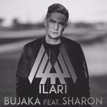 ILARI: Bujaka (feat. Sharon)