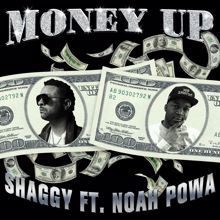 Shaggy: Money Up (feat. Noah Powa)