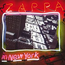 Frank Zappa: Zappa In New York (Live)