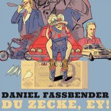 Daniel Fassbender: Du Zecke, ey!