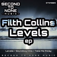 Filth Collins: Levels EP