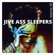 Jive Ass Sleepers: Digital Diary