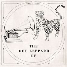 Def Leppard: The Def Leppard E.P.