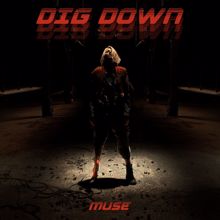 Muse: Dig Down
