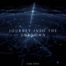 Sun Spot: Journey into the Unknown