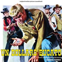 Gianni Ferrio: Un dollaro bucato (Original Motion Picture Soundtrack)