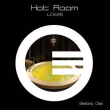 Babis Del: Hot Room