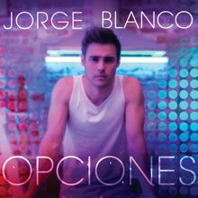 Jorge Blanco: Opciones