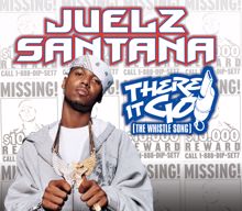 Juelz Santana: There It Go (The Whistle Song)