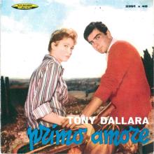 Tony Dallara: Primo amore - Non è così